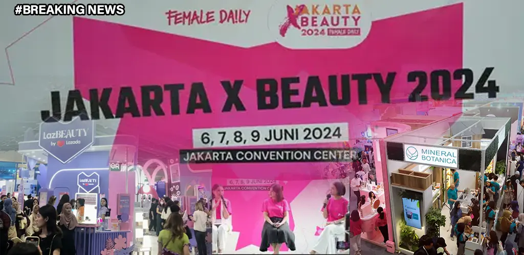 Jakarta X Beuty 2024, Banyak Skincare Diskon & Lengkap